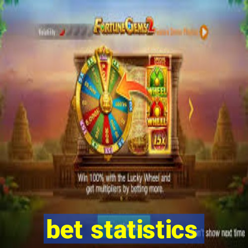 bet statistics