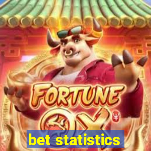 bet statistics