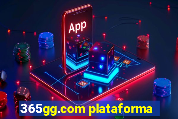 365gg.com plataforma