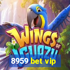 8959 bet vip