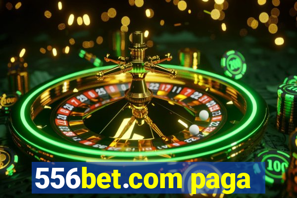 556bet.com paga