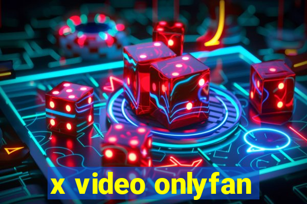 x video onlyfan