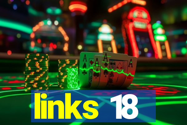 links 18