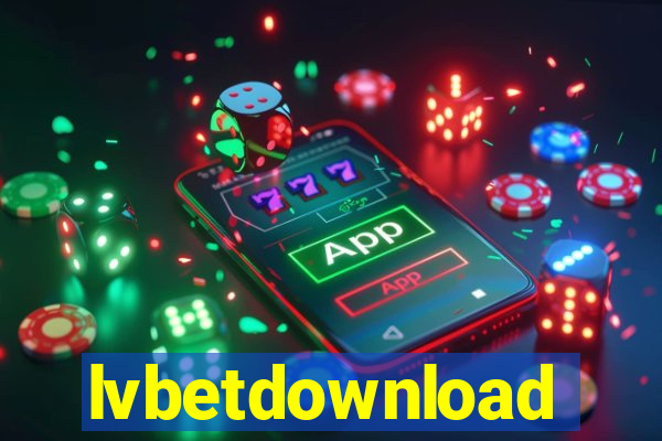 lvbetdownload