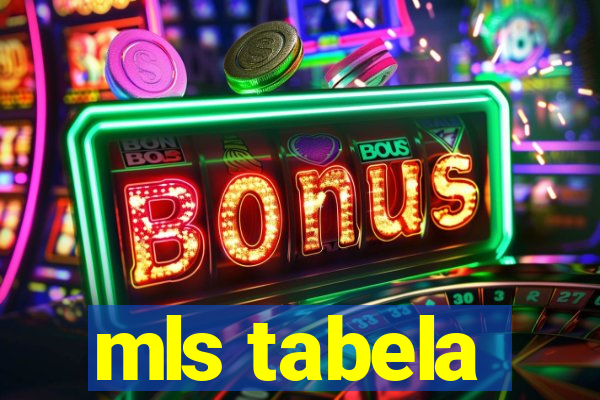 mls tabela