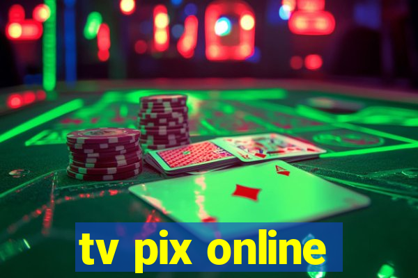 tv pix online