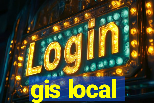 gis local