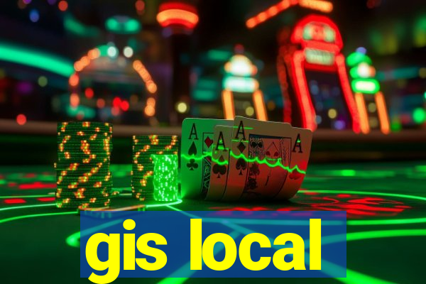 gis local