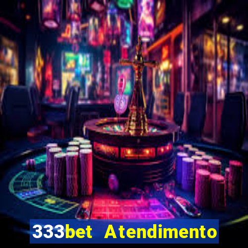 333bet Atendimento ao Cliente