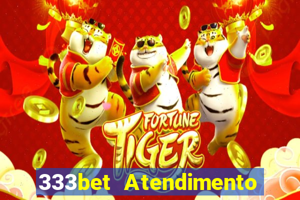 333bet Atendimento ao Cliente