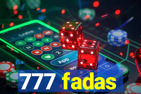 777 fadas