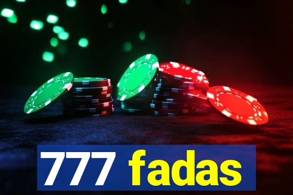 777 fadas