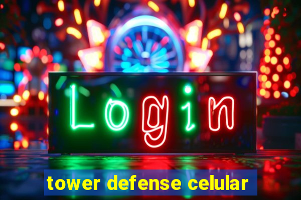 tower defense celular