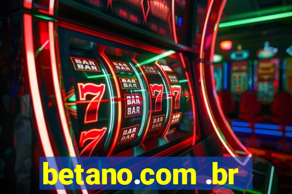 betano.com .br