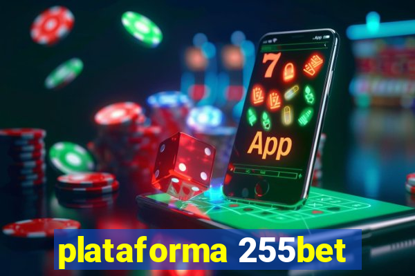 plataforma 255bet