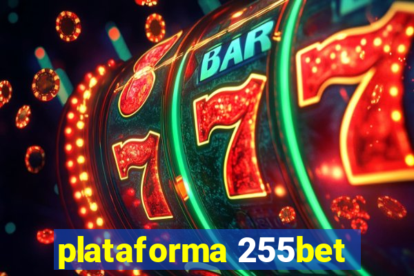 plataforma 255bet