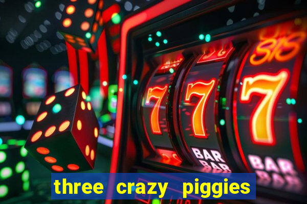 three crazy piggies onde jogar