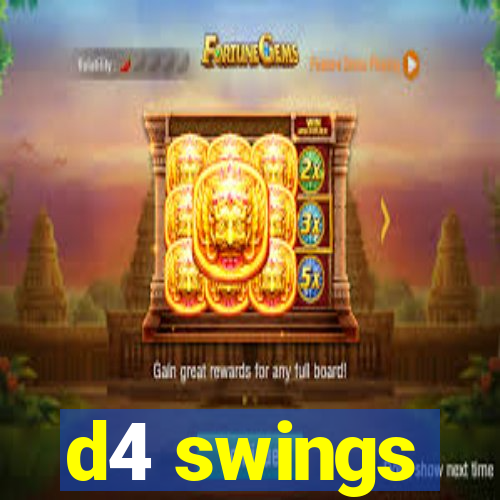 d4 swings