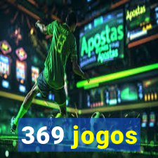 369 jogos