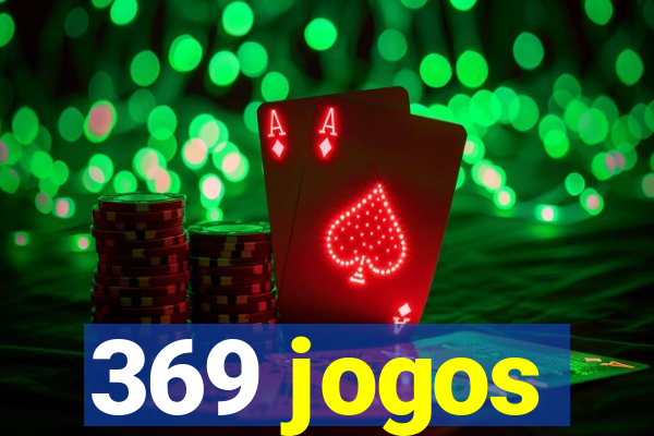 369 jogos