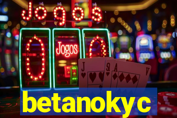 betanokyc