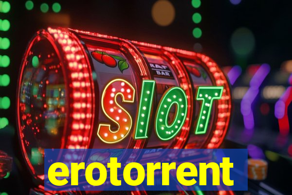 erotorrent