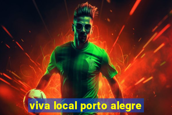 viva local porto alegre