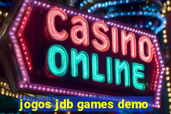 jogos jdb games demo