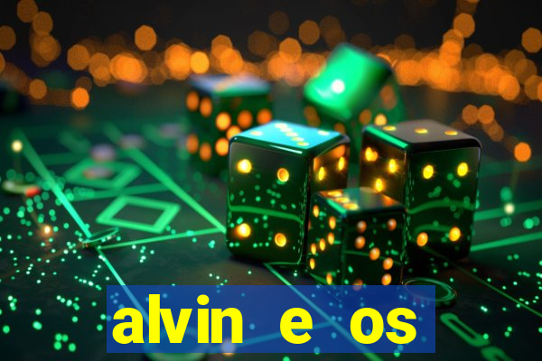 alvin e os esquilos redecanais