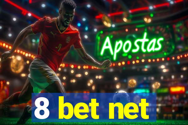 8 bet net