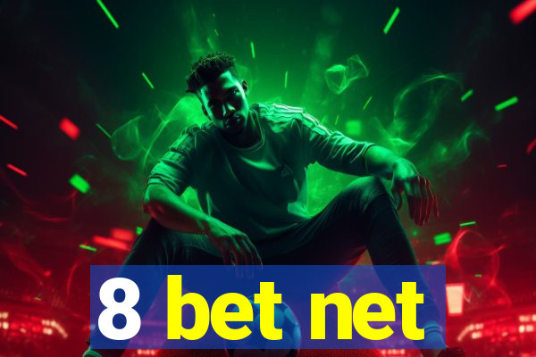 8 bet net