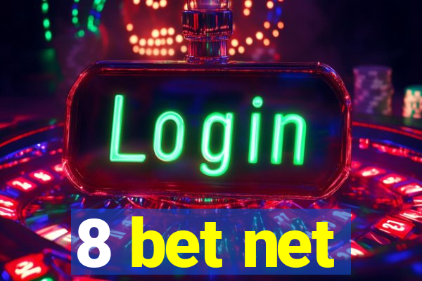 8 bet net