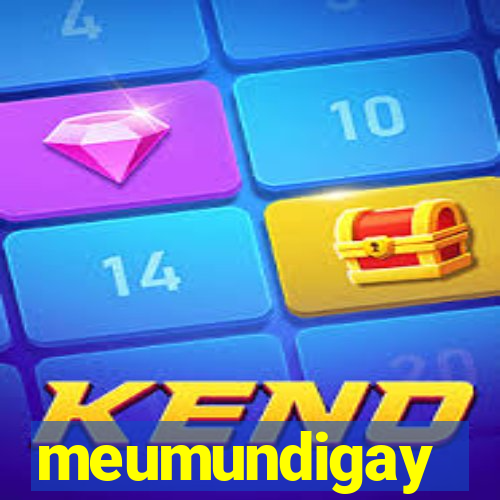 meumundigay