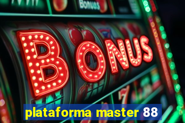 plataforma master 88