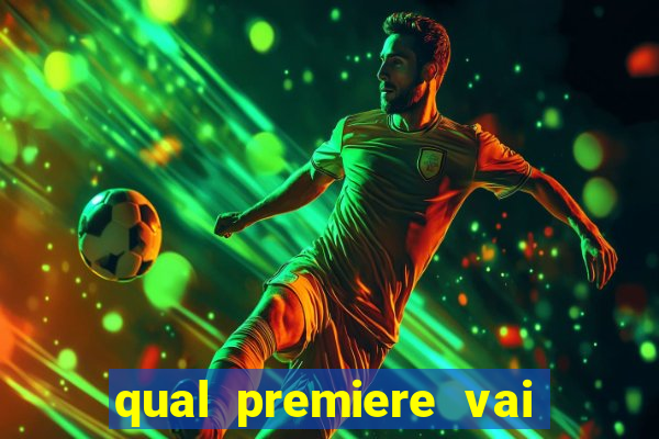 qual premiere vai passar o jogo do inter