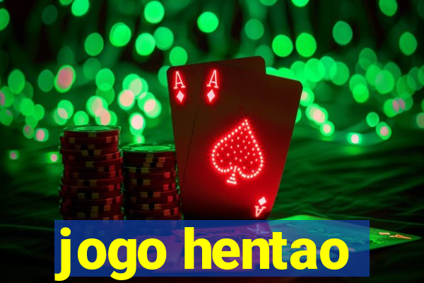 jogo hentao