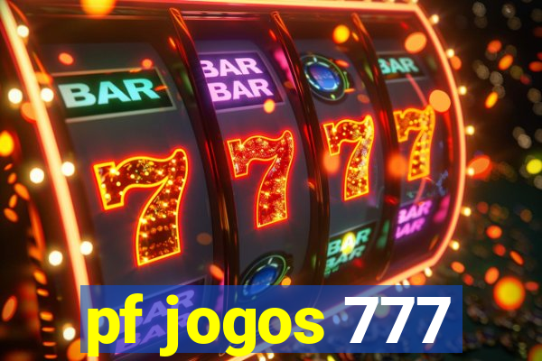 pf jogos 777