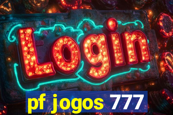 pf jogos 777