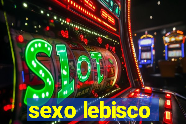 sexo lebisco