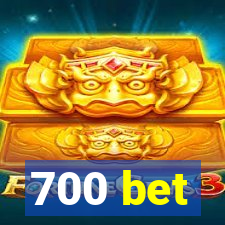 700 bet