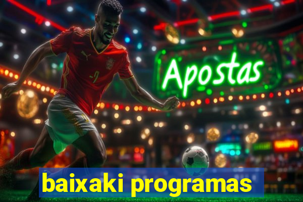 baixaki programas