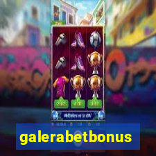 galerabetbonus