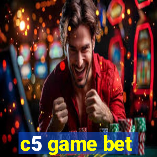 c5 game bet