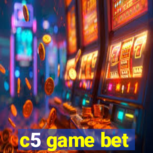 c5 game bet