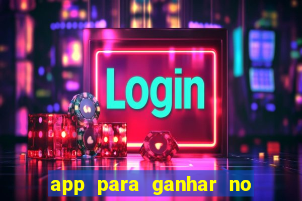 app para ganhar no jogo do tigre