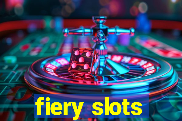 fiery slots