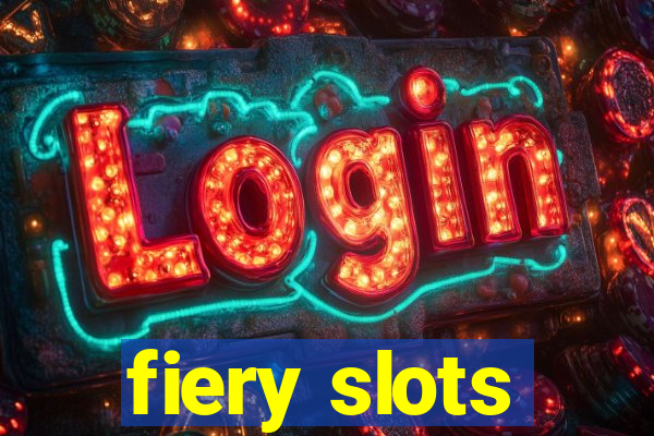 fiery slots