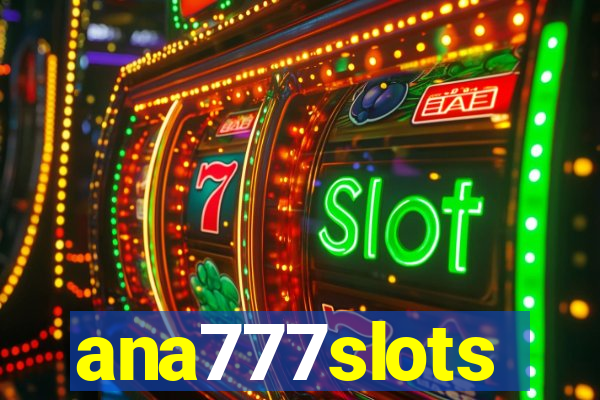 ana777slots