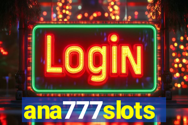 ana777slots