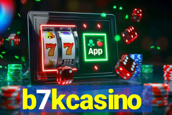 b7kcasino